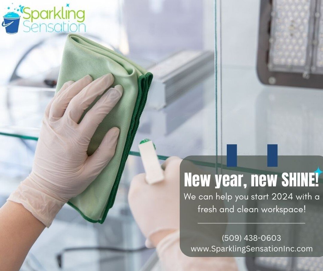 A new year is coming! We can ensure your office or facility is clean and ready for 2024 so you and your clients are set up for success in the new year. Give us a call for expert cleaning services!
(509) 438-0603 | www.SparklingSensationInc.com
#newye