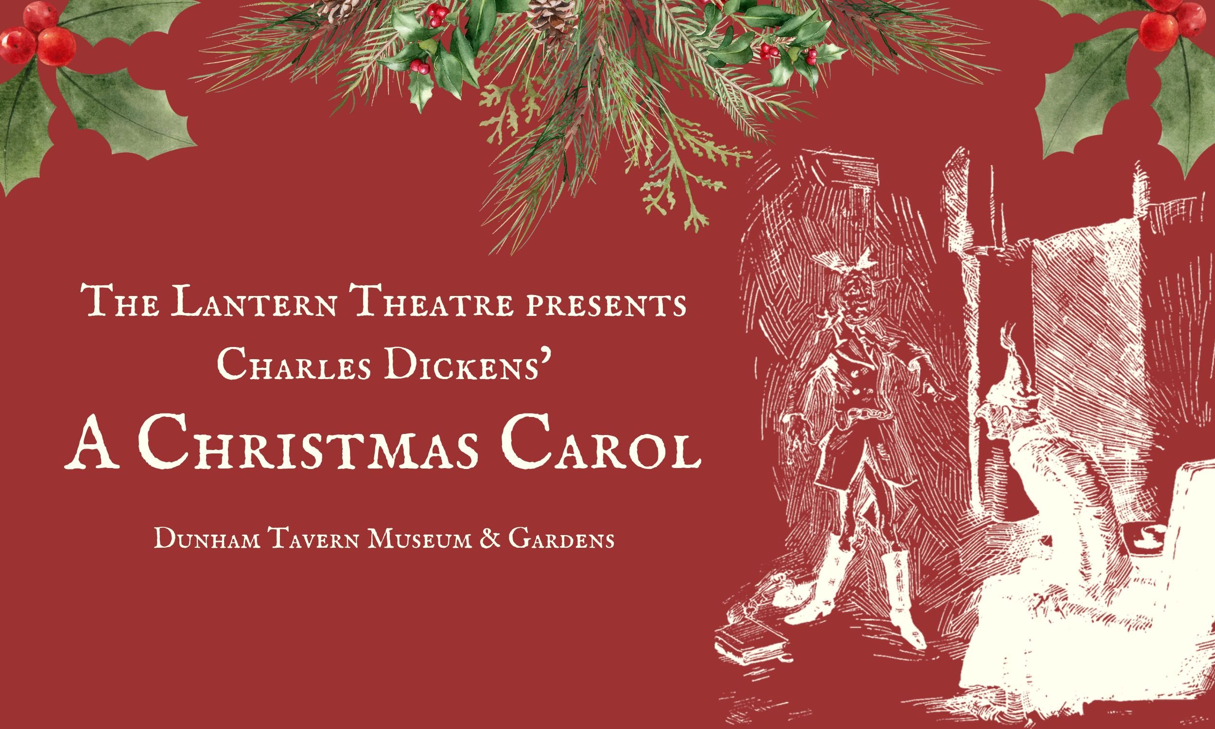 The Lantern Theatre: A Chrismas Carol
