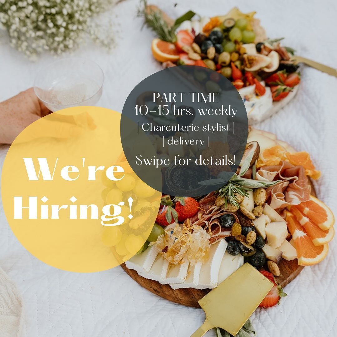We&rsquo;re hiring for a part time position (10-15 hrs. weekly) Swipe to see more details and how to apply!🧀🥖🍓