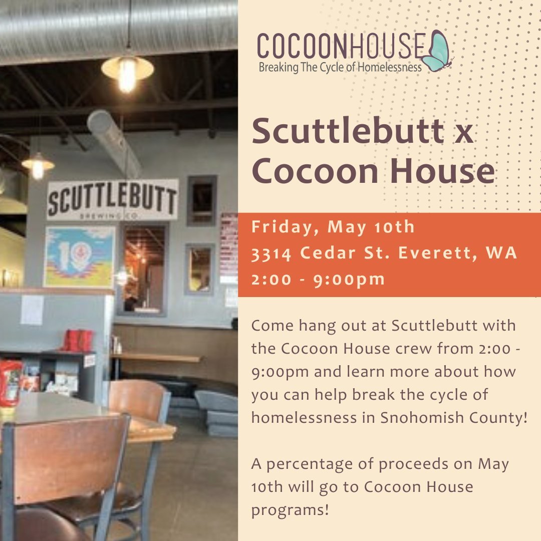 Join us this Friday at @scuttlebuttbrewing  to learn more about Cocoon House! Grab a drink and come chat with us. A portion of Scuttlebutt proceeds will support Cocoon House programs. See you there!