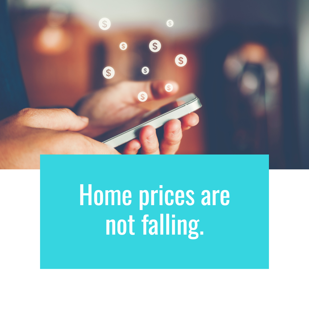 Home Prices Are Not Falling