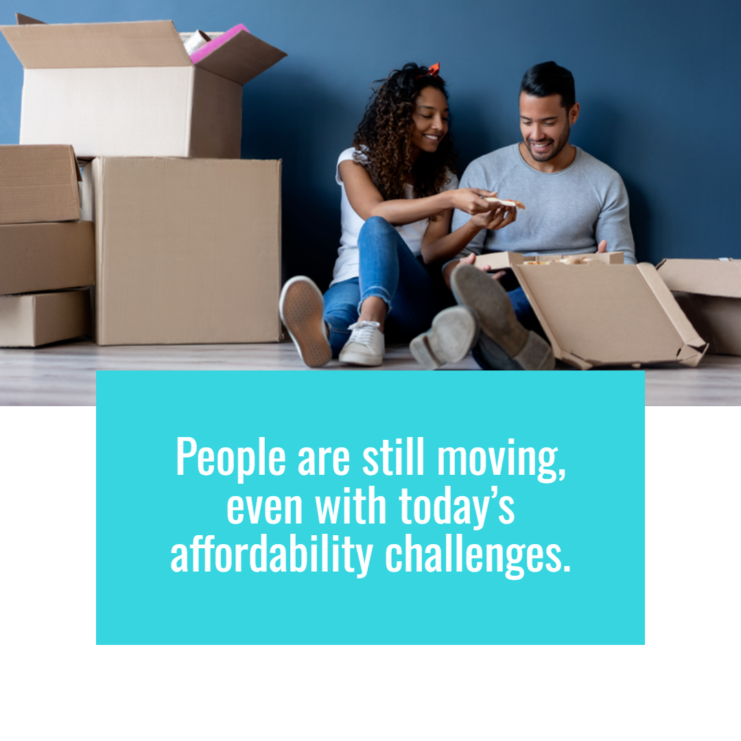 People Are Still Moving, Even with Today’s Affordability Challenges