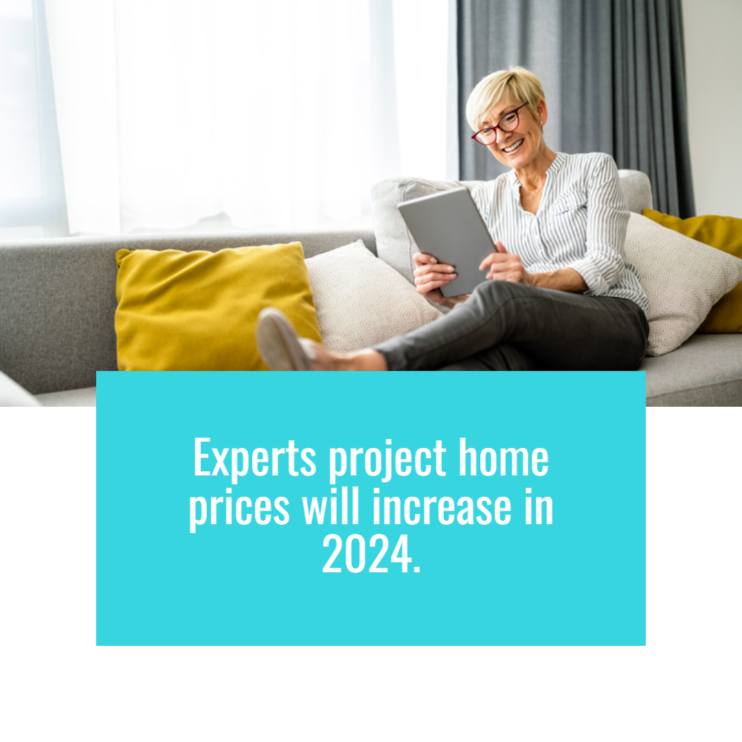 Experts Project Home Prices Will Increase in 2024