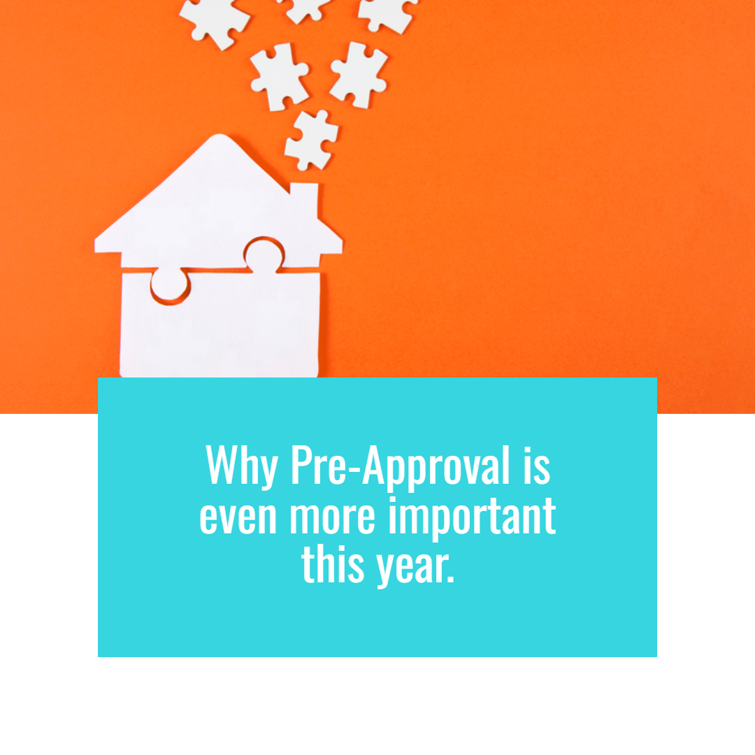 Why Pre-Approval Is Even More Important This Year