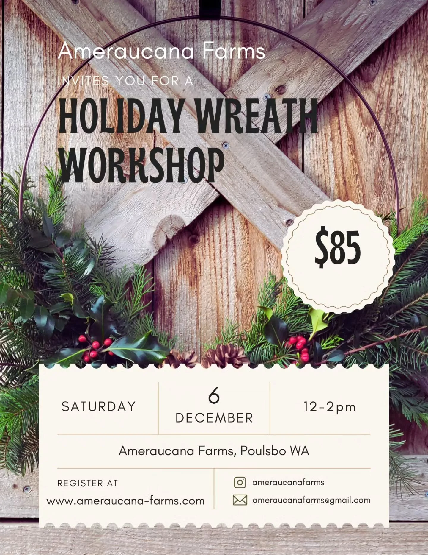 Holiday Wreath Workshop at Ameraucana Farms

Step into the magic of the season and craft your own beautiful 18-inch wreath using evergreens gathered right here on the farm cedar, fir, huckleberry, cypress, and holly fill the air with the scent of win