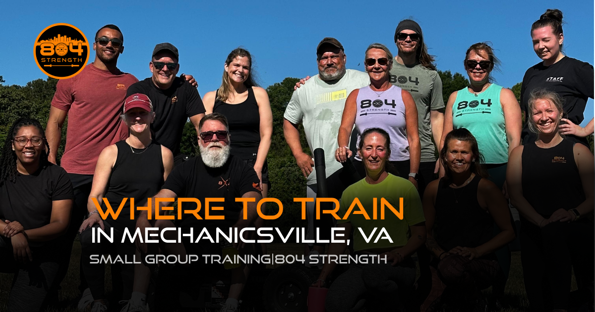 Small Group Training in Mechanicsville, VA: Inside 804 Strength's Coaching-First Approach