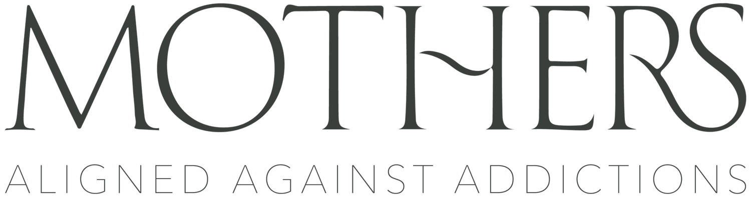 Mothers Aligned Against Addictions