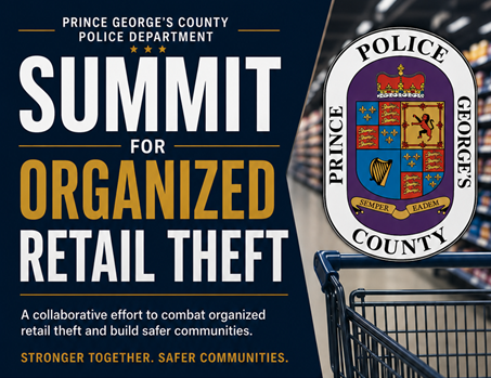 Prince George's PD Organized Retail Theft Summit- National Harbor