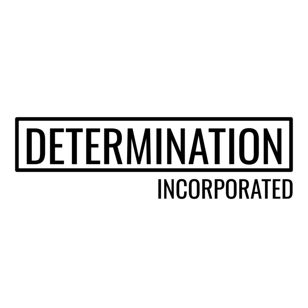 Determination, Incorporated
