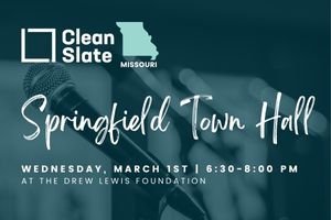 Clean Slate Town Hall - Springfield, MO - Empower Missouri