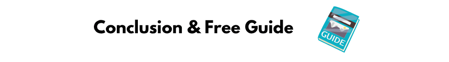 Title "Conclusion & Free Guide" with a small graphic of a guide