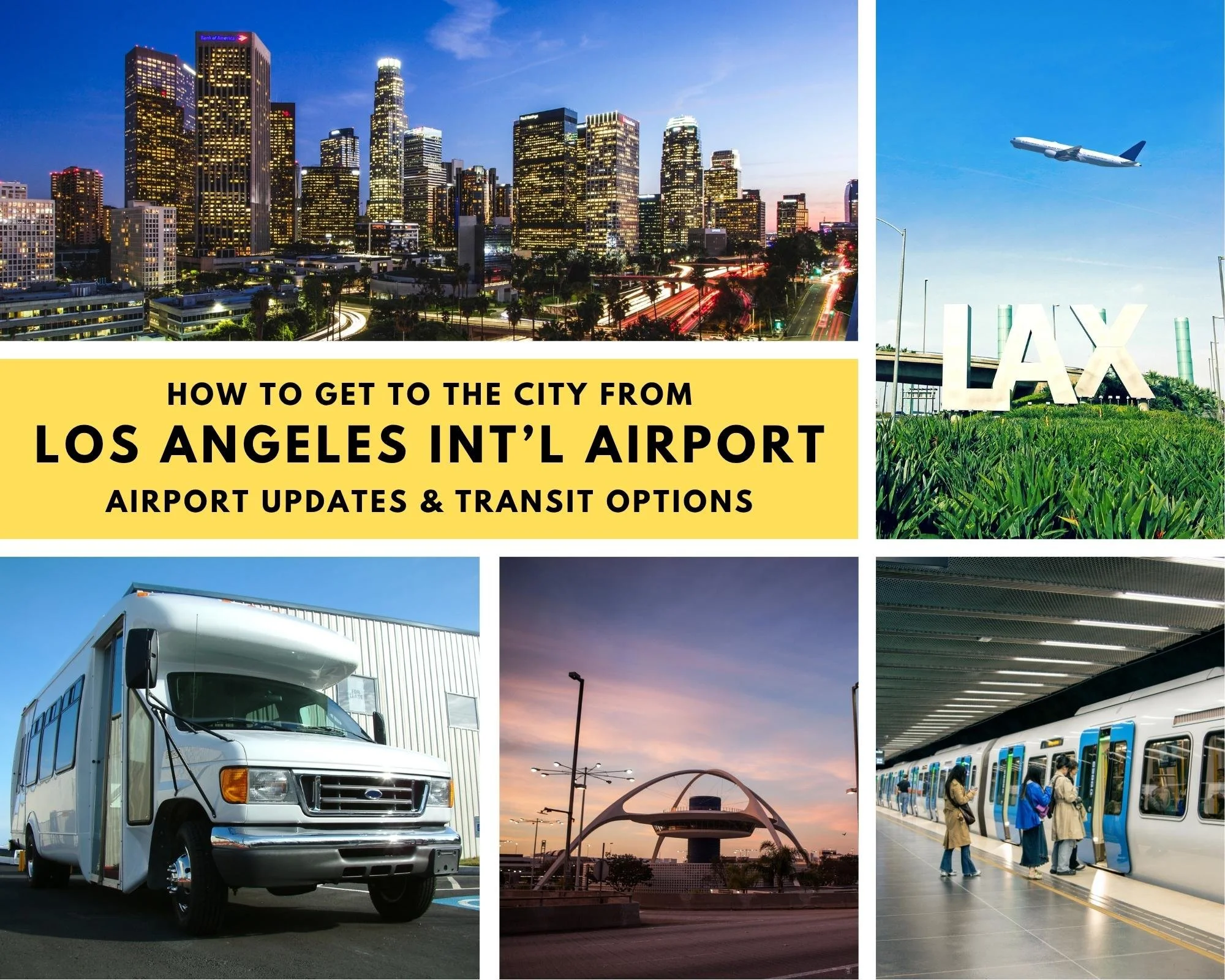Photo collage of Los Angeles International Airport and Downtown Los Angeles skyscrapers