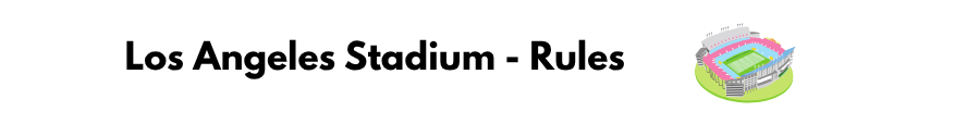 Title "Los Angeles Stadium - Rules" and a small graphic of a stadium