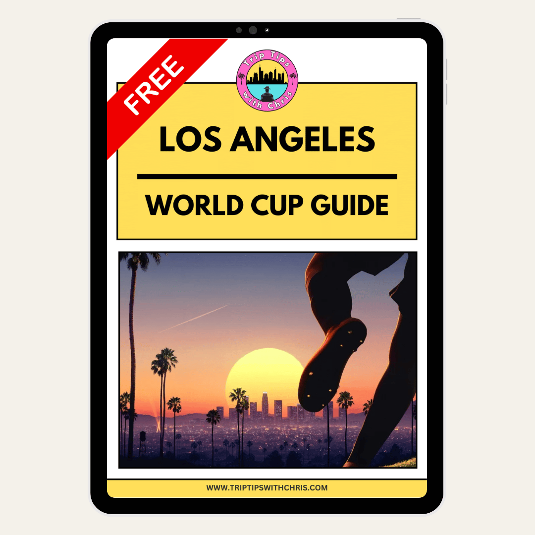 World Cup 2026 Los Angeles Logistics Guide: LAX Arrival, Where to Stay & Stadium Transit (FREE GUIDE)