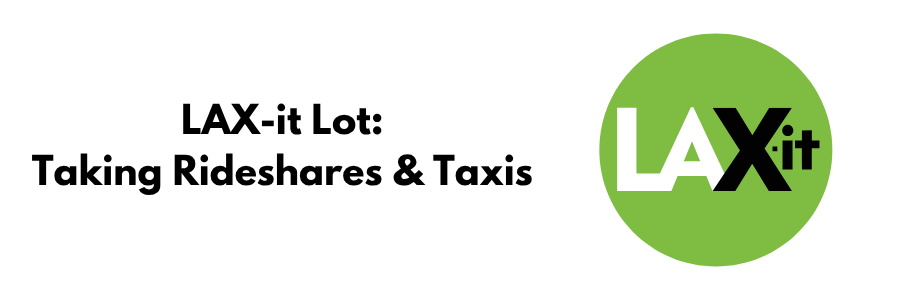 Title of the section and symbol for the LAX-it Lot to take rideshares and taxis from LAX airport