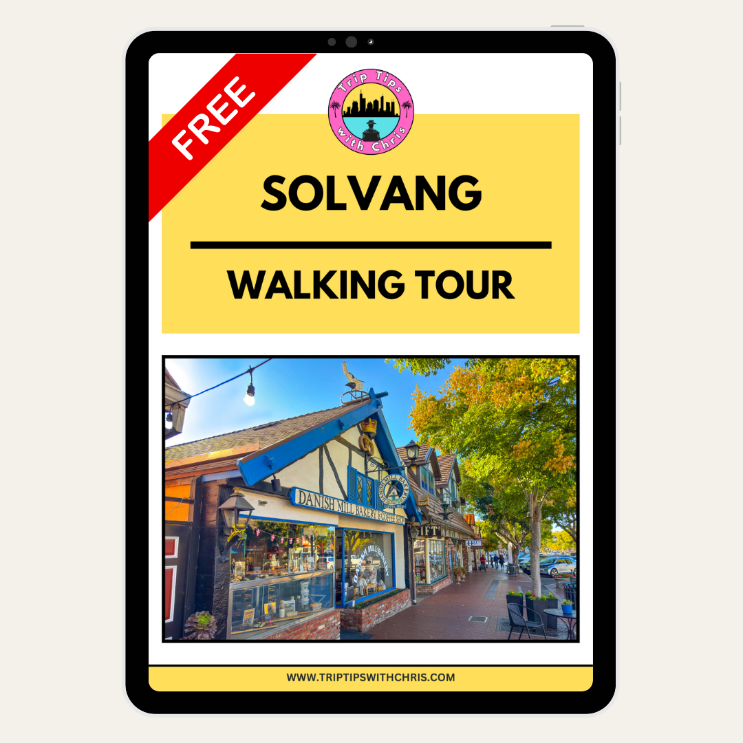 Solvang Day Trip: Self-Guided Walking Tour Map & Top 10 Must-See Stops (FREE GUIDE)