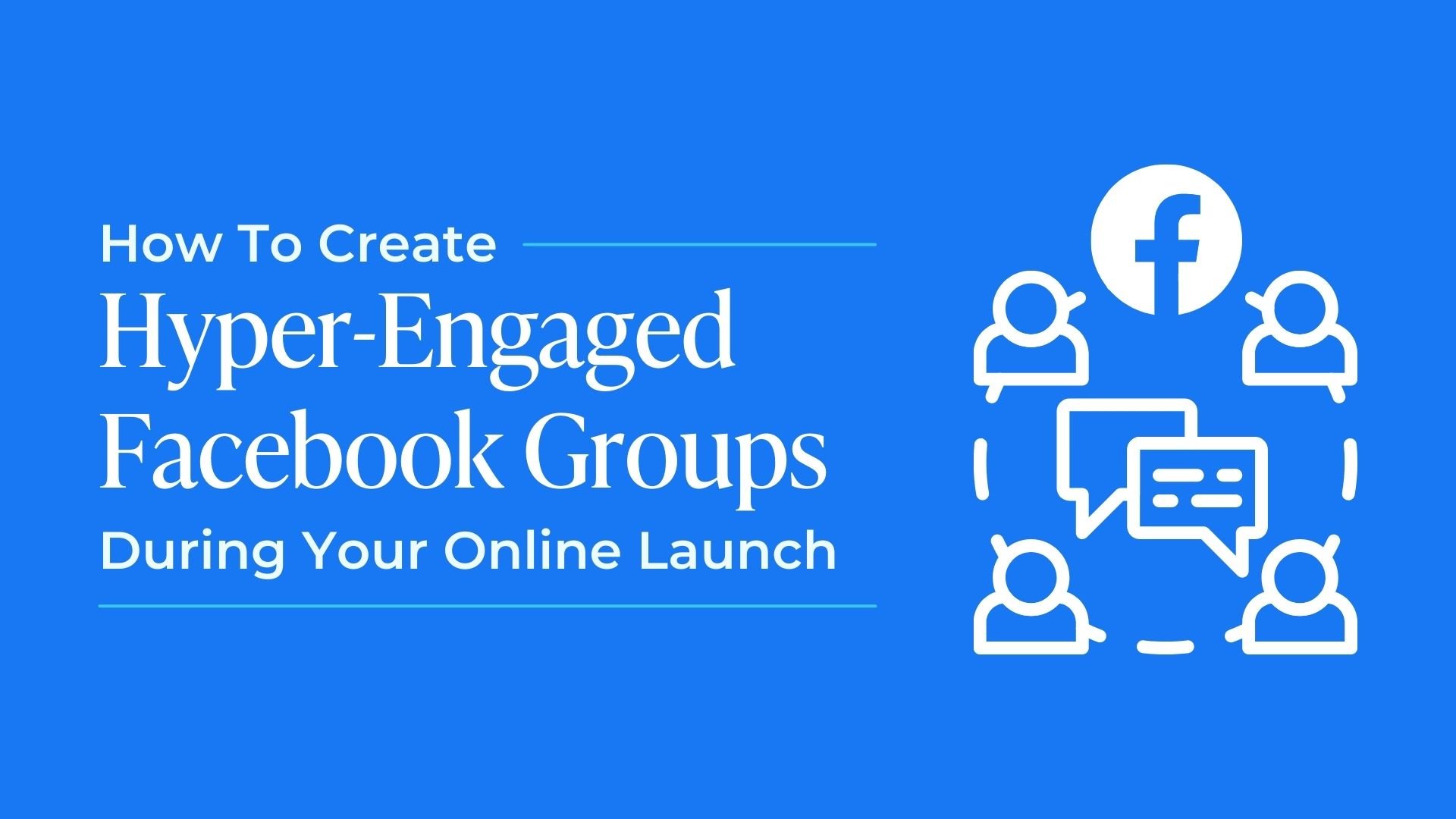 How to Use Facebook Groups for Marketing