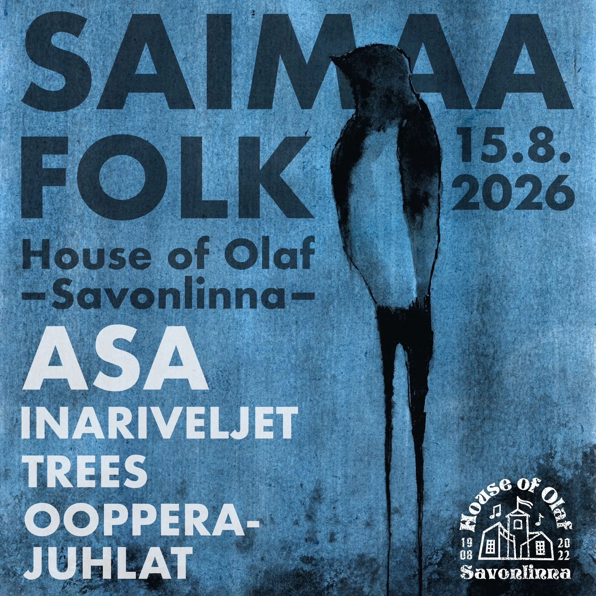 Saimaa Folk: Asa, Trees, Inariveljet, Oopperajuhlat