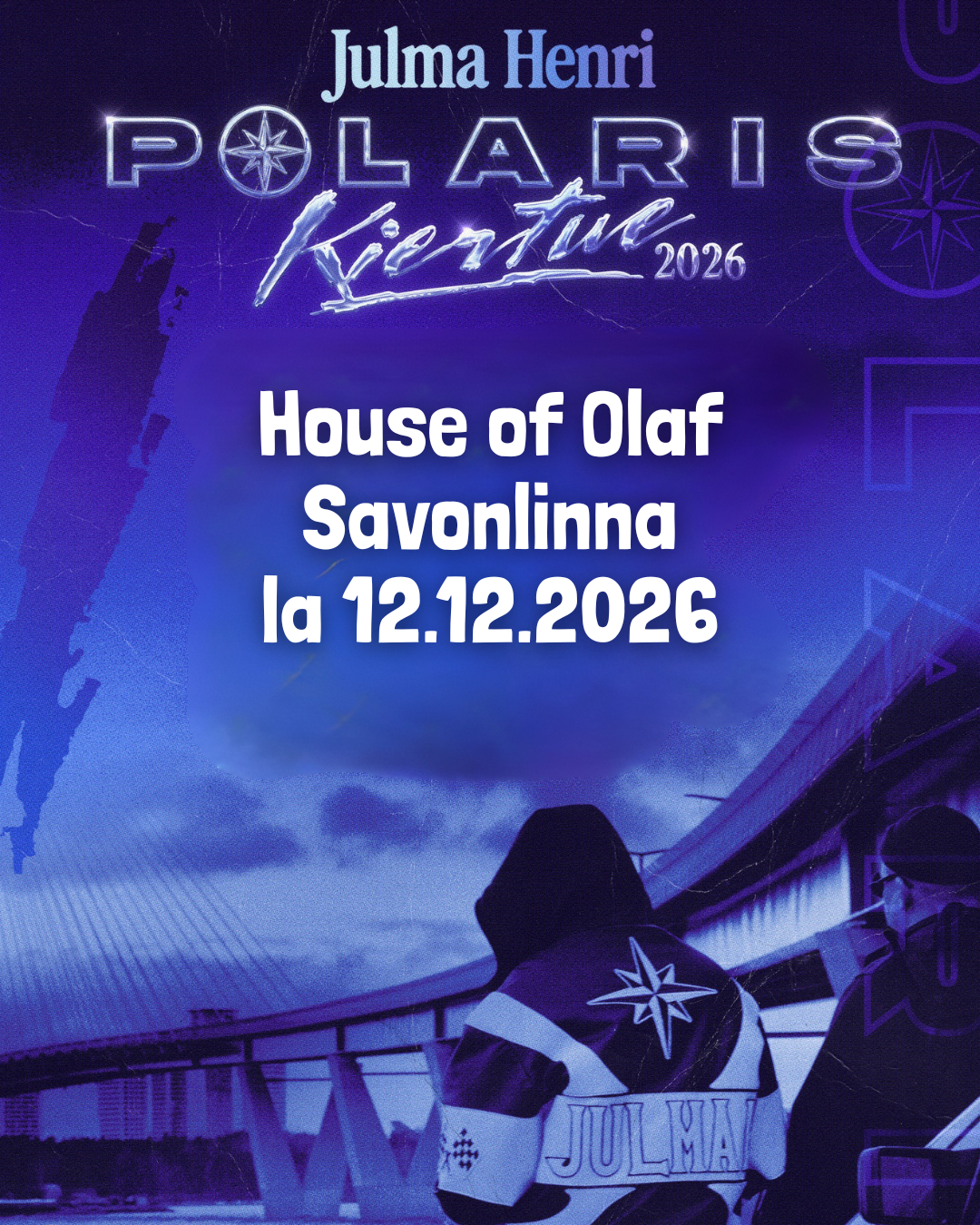 Julma Henri - P O L A R I S LIVE 2026 – House of Olaf, Savonlinna