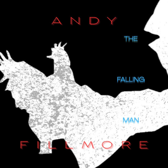 Andy Fillmore - “The Falling Man”