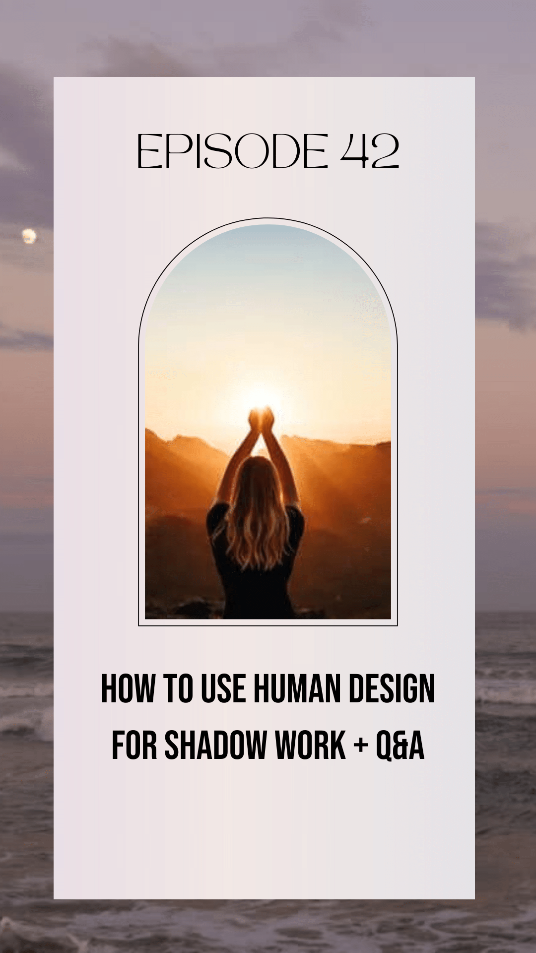 How to Use Human Design for Shadow Work + Q&A — The Design Of You