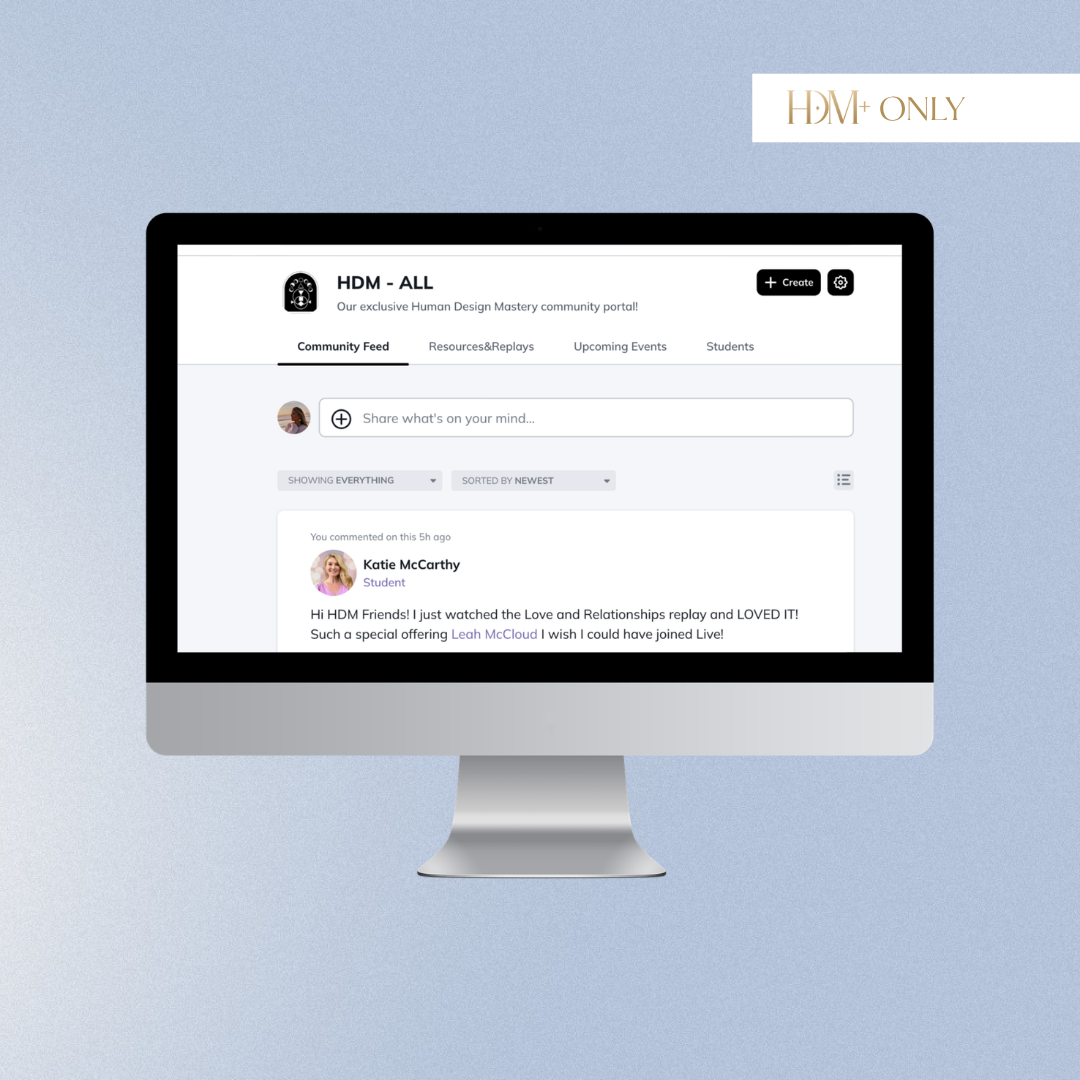 Computer monitor displaying a community portal for Human Design Mastery with tabs for community feed, resources, events, and students. A post shows a student's comment about a replay of a Love and Relationships session.
