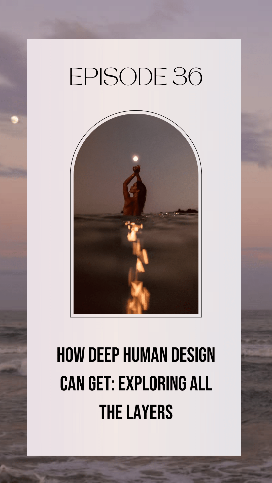 How Deep Human Design Can Get: Exploring All the Layers — The Design Of You