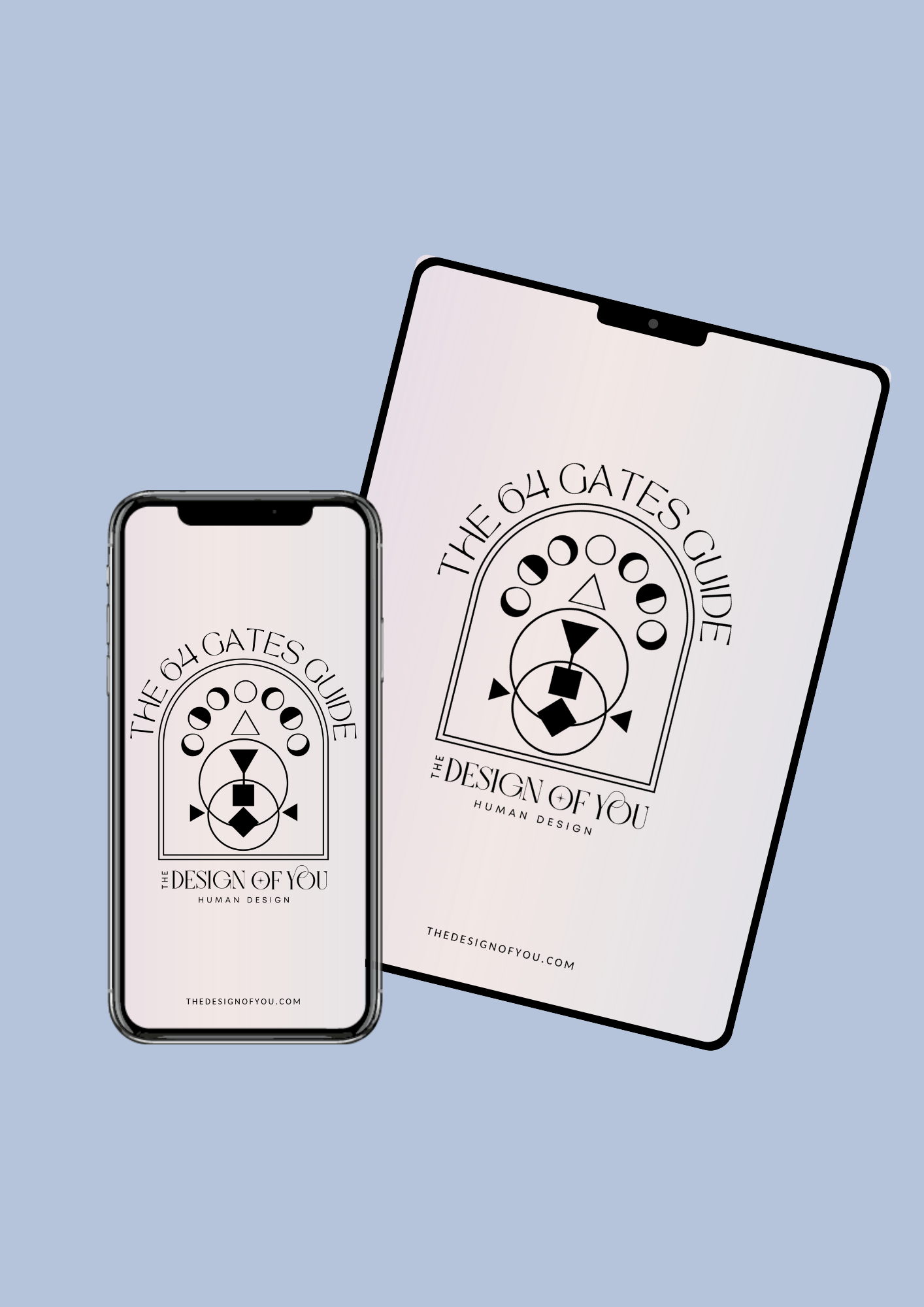 Two electronic devices, a smartphone and a tablet, displaying the same black and white graphic design with text that reads "The 64 Gates Guide," "The Design of You," and "Human Design." The devices are set against a light blue background.