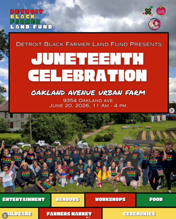 2026 Detroit Black Farmer Land Fund Juneteenth Celebration