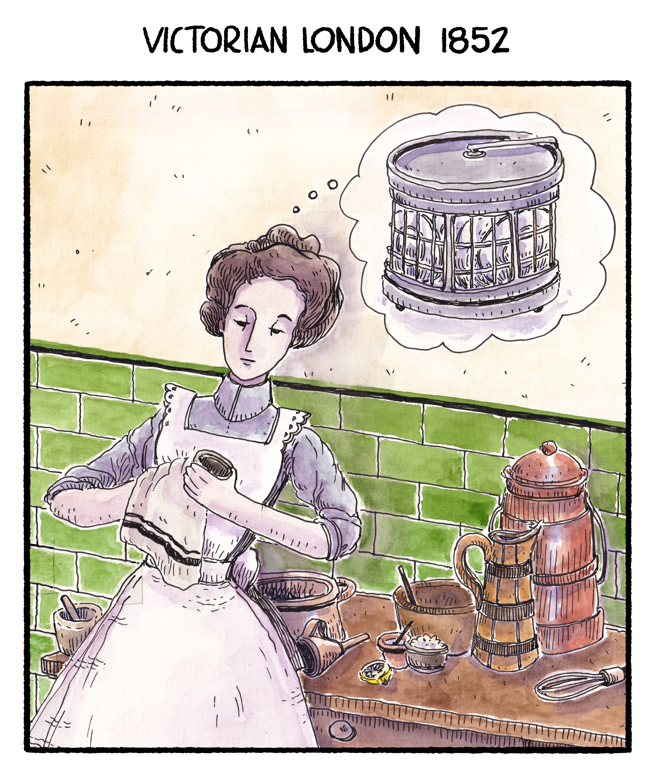 Watercolour illustration of a Victorian London lady cleaning a dish and dreaming of a victorian dishwasher. She is standing in front of a table with various pots and cleaning utensils on it. The wall has green skinny tiling and cream walls.