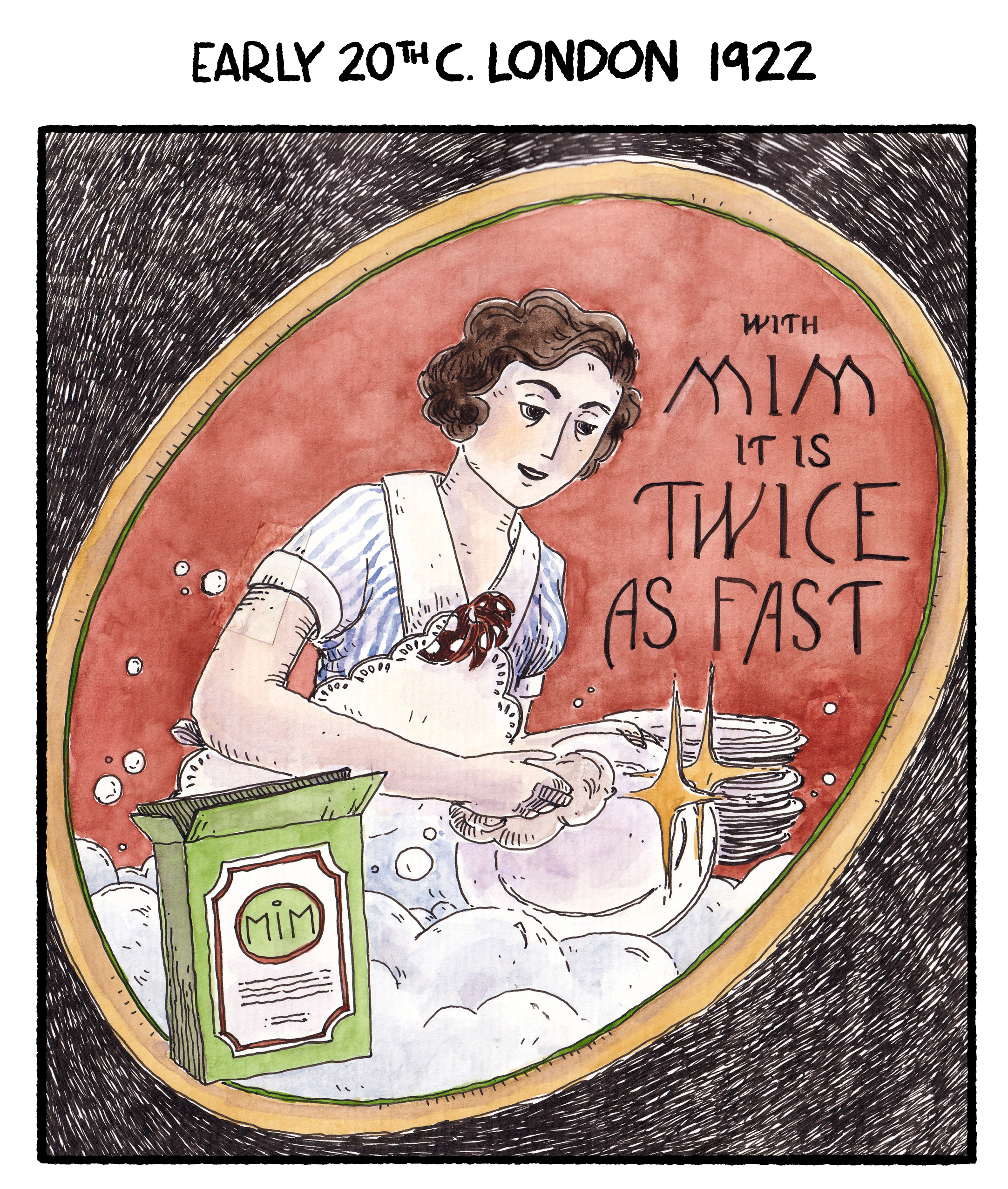 Watercolour illustration of a vintage advertisement from washing powder saying "With Mim it is twice as fast". There is a lady with an apron happily cleaning dishes in a cloud of bubbles with a stack of clean and sparking dishes behind her.