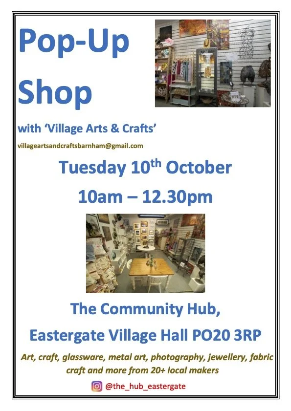 Pop Up Shop with Village Arts and Crafts — Barnham and Eastergate ...