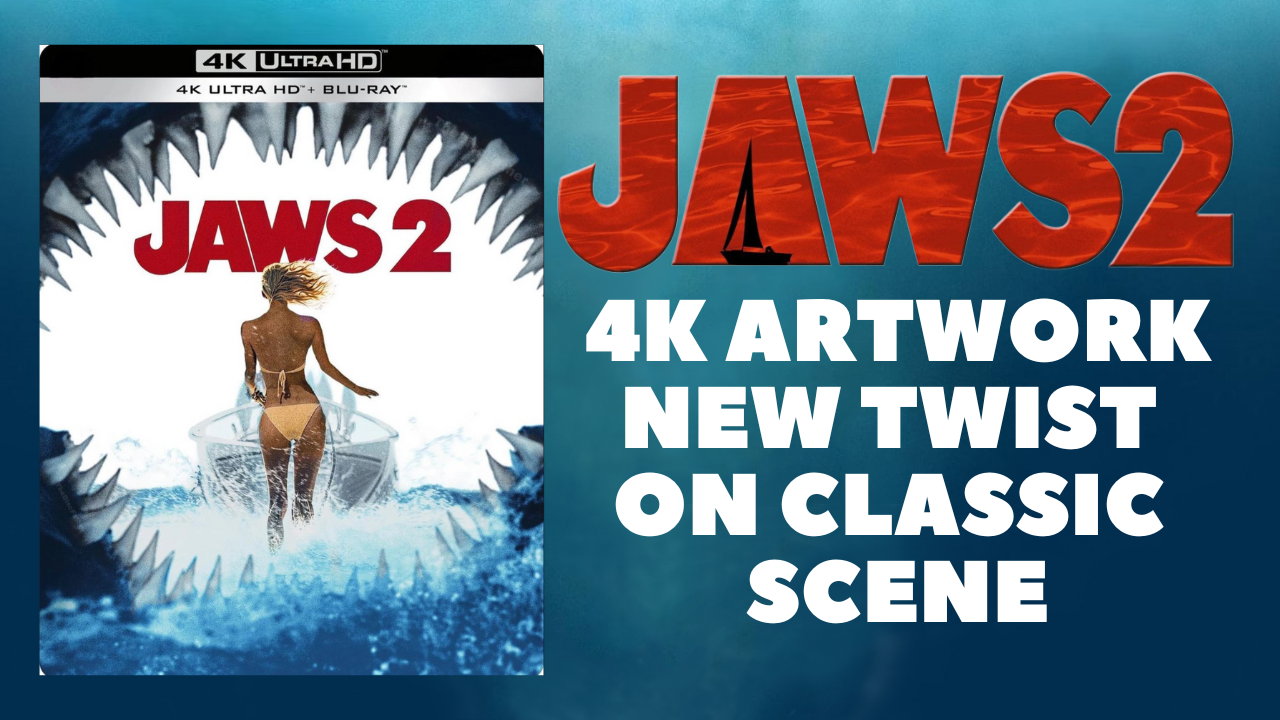 New JAWS 2 4K artwork is fresh twist on thrilling shark chase