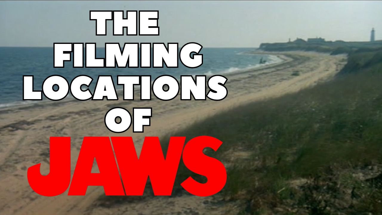 The filming locations used to create the world of JAWS 