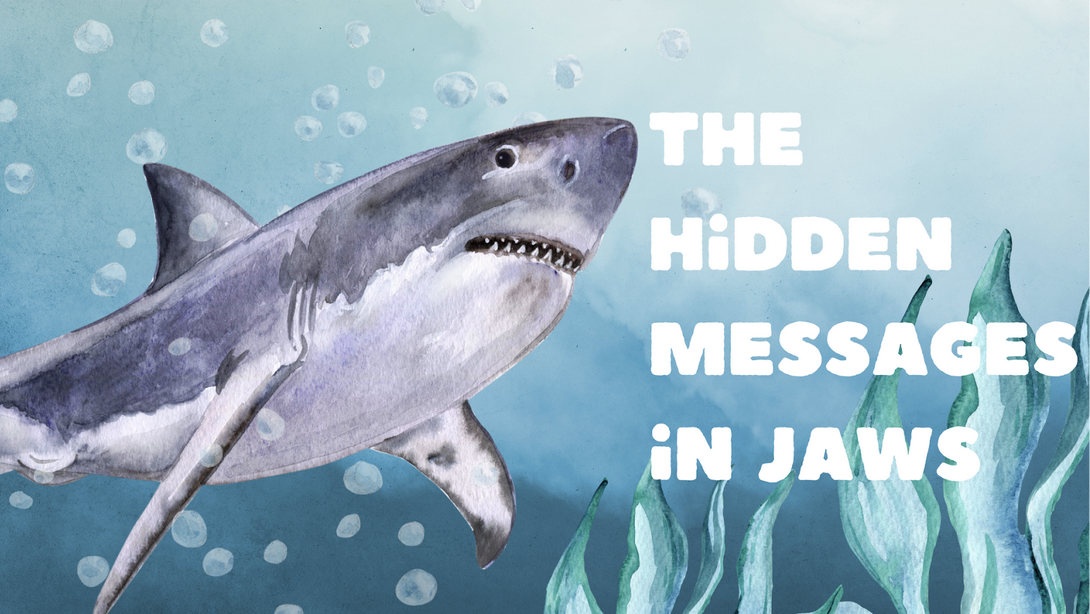 The Hidden Messages in Jaws