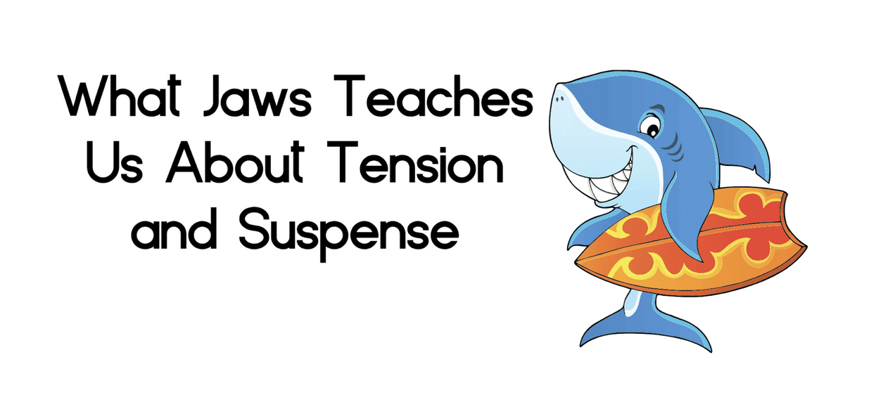 What Jaws Teaches Us About Tension and Suspense