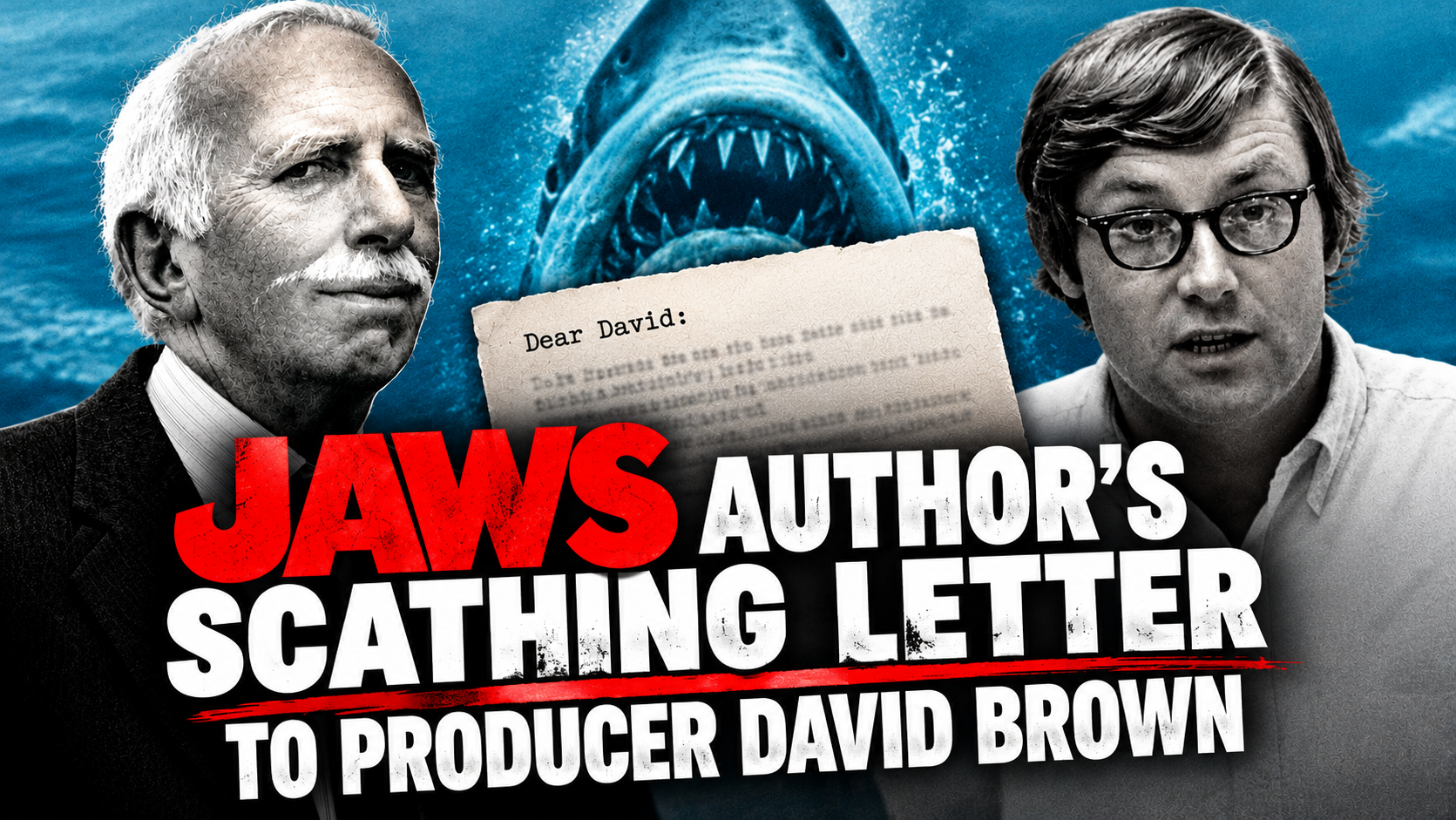 JAWS author’s scathing letter to film's producer David Brown