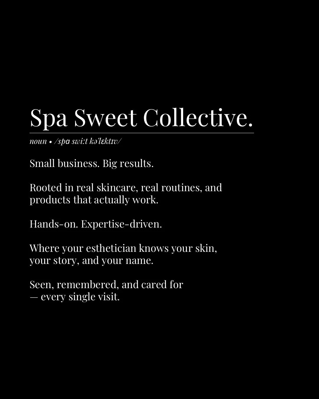 Spa Sweet Collective, defined. 🖤

We&rsquo;re a collective of independent estheticians and massage therapists who&rsquo;ve spent years mastering their craft &mdash; and who actually know your name, your skin, and your story.

Small business. Big res