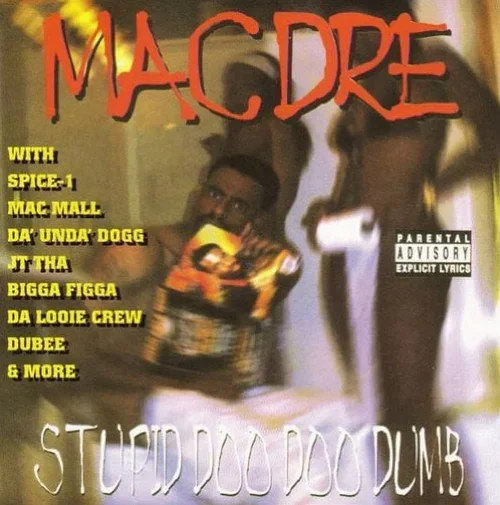 Mac-Dre-Stupid-Doo-Doo-Dumb-.webp