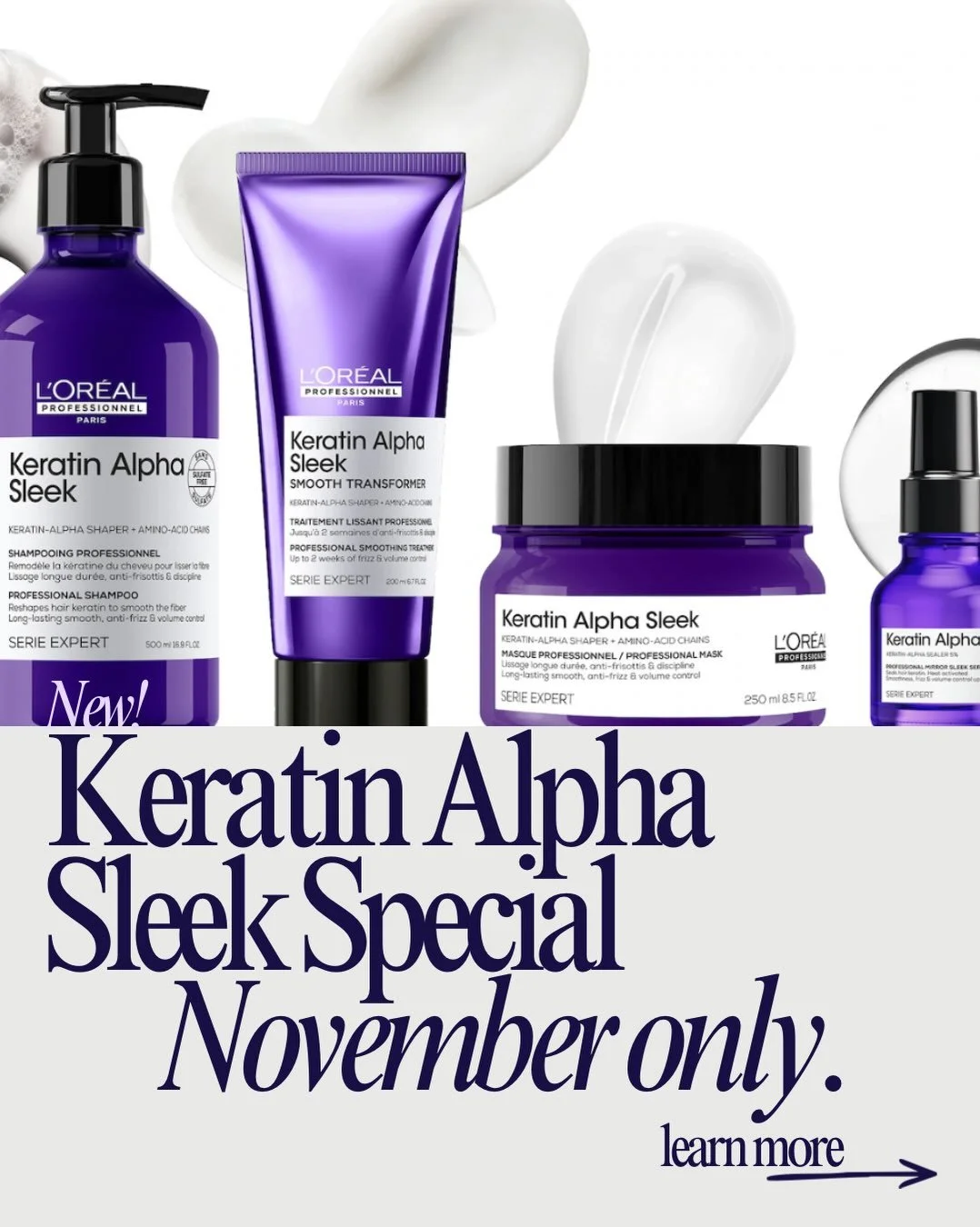 Just for November, Featuring @hair.by_morg and the new L&rsquo;Oreal Keratin Alpha Sleek treatment!
