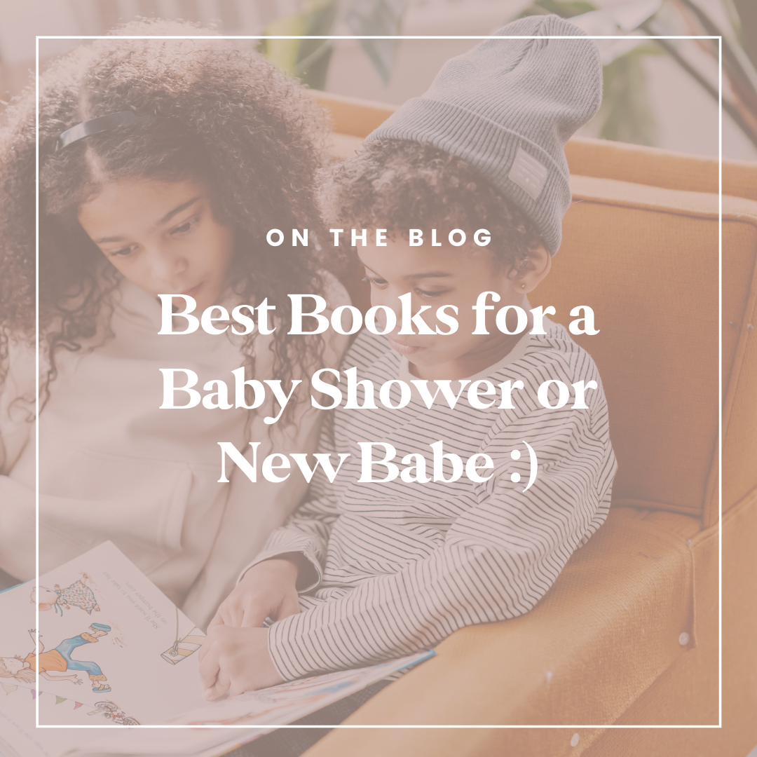 Best Books for a Baby Shower or New Babe :)