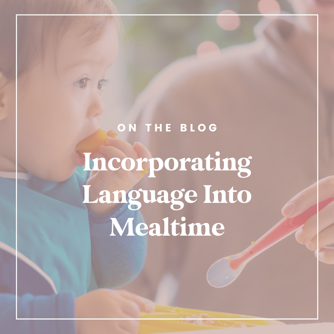 Incorporating Language Into Mealtime
