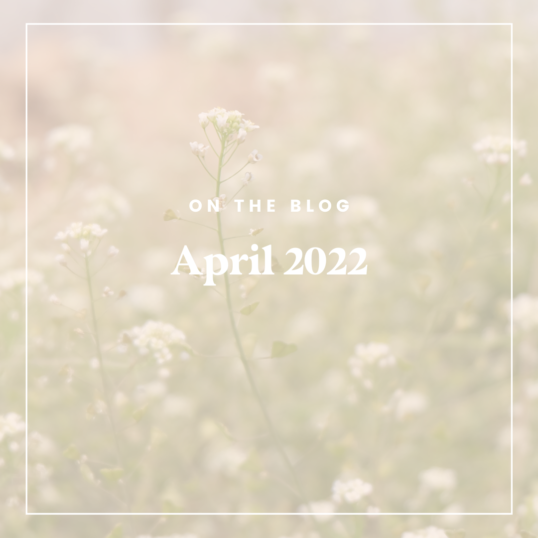April 2022-Post + Top Link Wrap Up