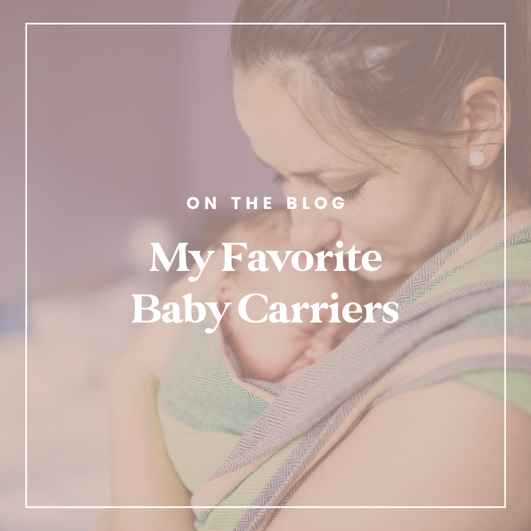 My Favorite Baby Carriers