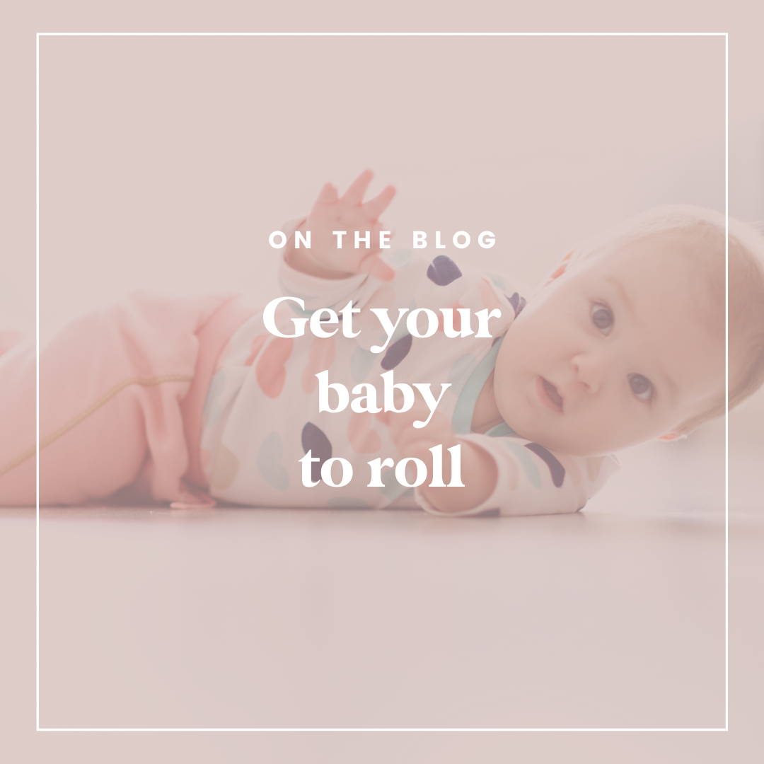 Get Your Baby to Roll!