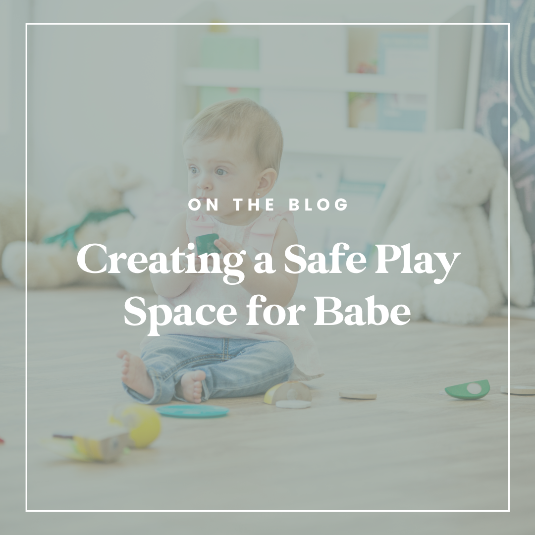 Creating a Safe Play Space for Babe