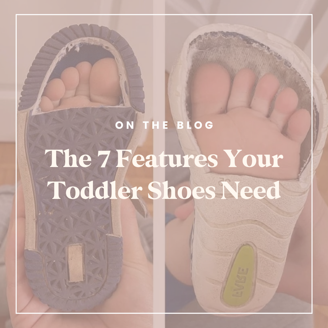 7 Things to Look For in a Toddler Shoe