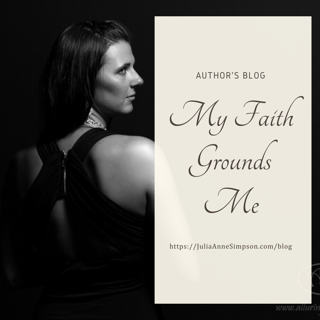 My Faith Grounds Me.