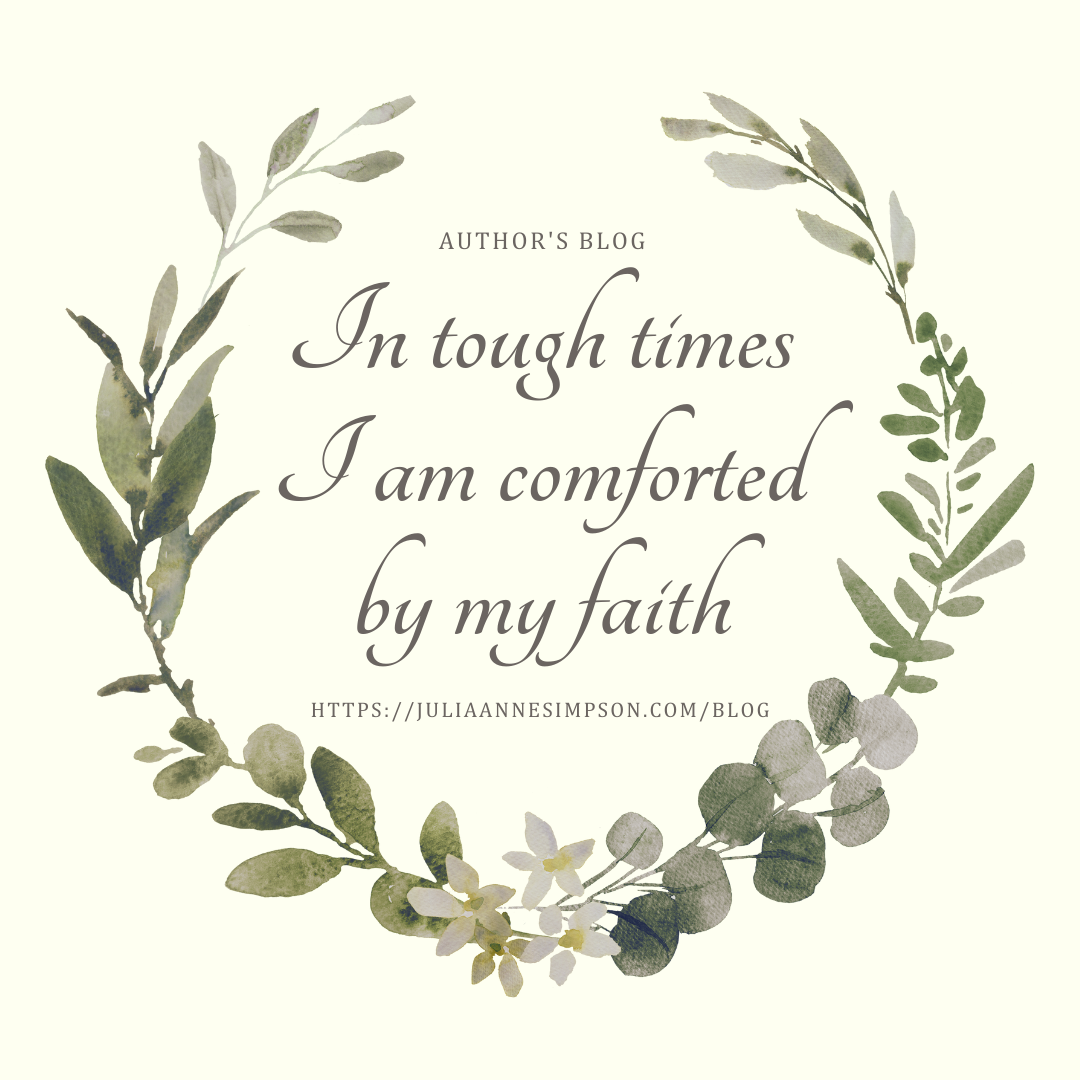 In Tough Times, I Am Comforted By My Faith