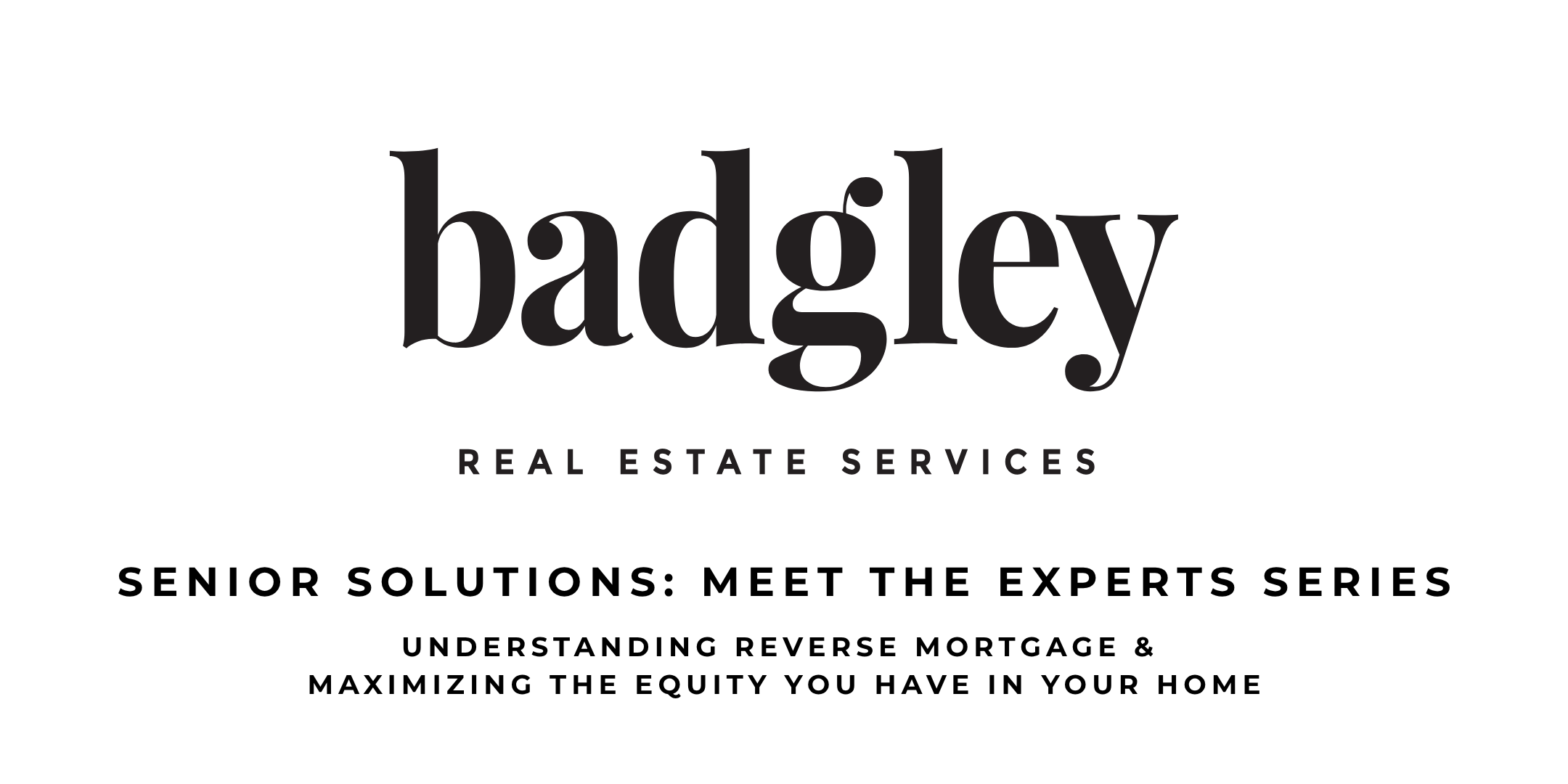 Senior Solutions: Meet the Experts Series | Reverse Mortgage